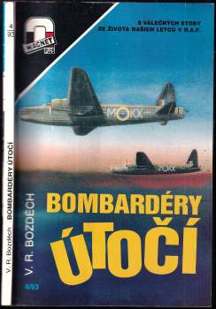 Bombardéry útočí