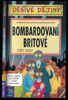 Terry Deary: Bombardovaní Britové - o čem se vám učitelé neodvažují říct