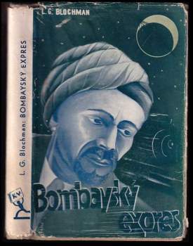 Lawrence Goldtree Blochman: Bombayský expres
