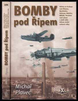 Michal Plavec: Bomby pod Řípem