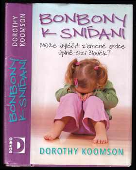 Dorothy Koomson: Bonbony k snídani