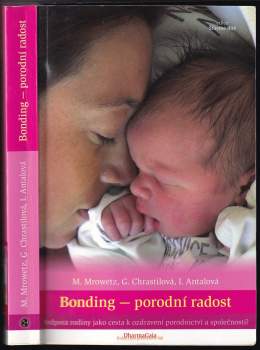 Gauri Chrastilová: Bonding - porodní radost