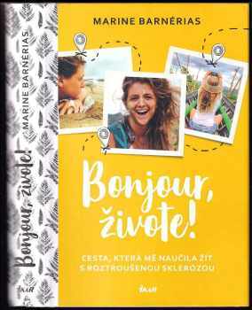 Marine Barnérias: Bonjour, živote!