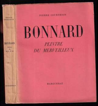 Bonnard peintre du merveilleux - in lingua francese