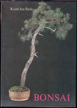Karel Jan Štolc: Bonsai