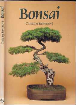 Christine Stewart: Bonsai