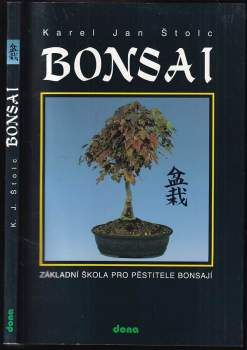 Karel Jan Štolc: Bonsai