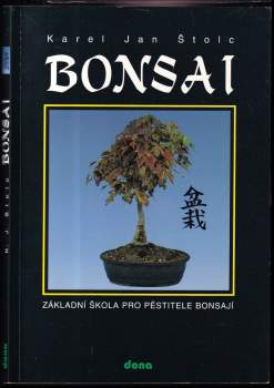 Karel Jan Štolc: Bonsai