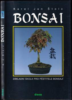 Karel Jan Štolc: Bonsai