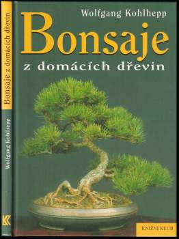 Bonsaje z domácích dřevin