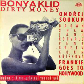 Various: Bony A Klid / Dirty Money - Hudba Z Filmu / Original Soundtrack