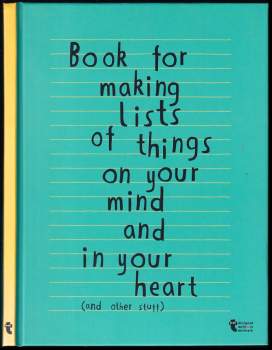 Book for making lists of things on your mind and in your heart (and other stuff)