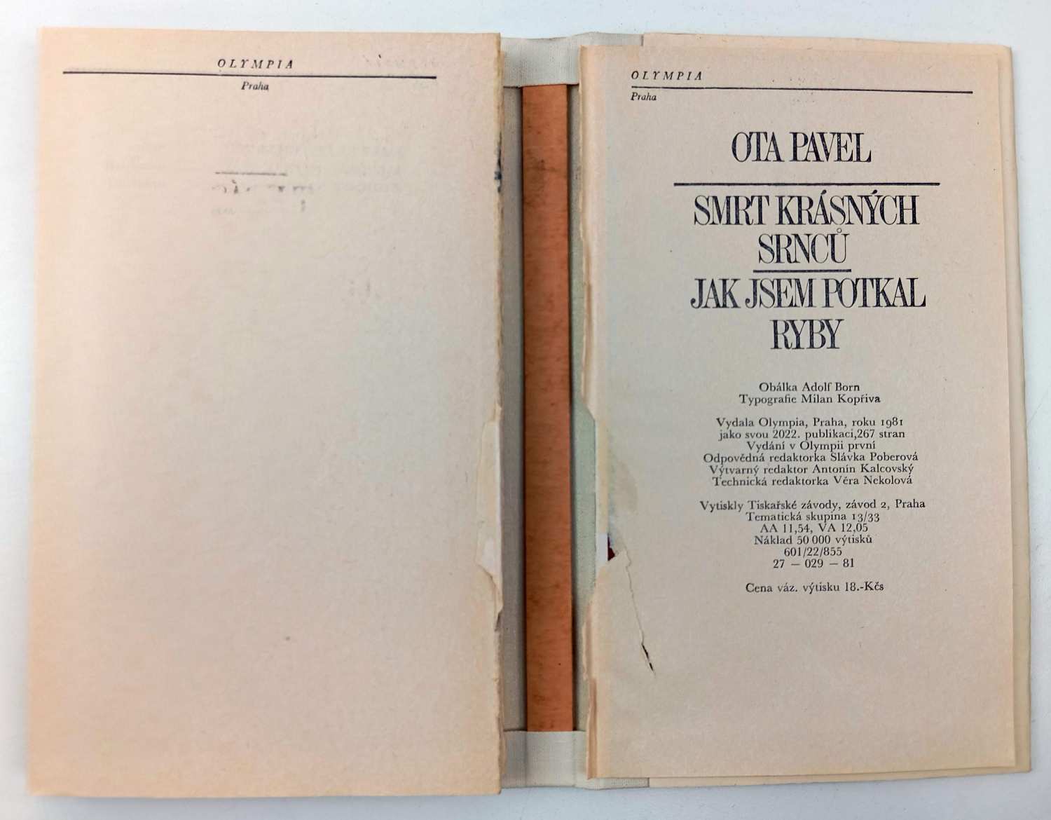 Ota Pavel: Smrt krásných srnců ; Jak jsem potkal ryby