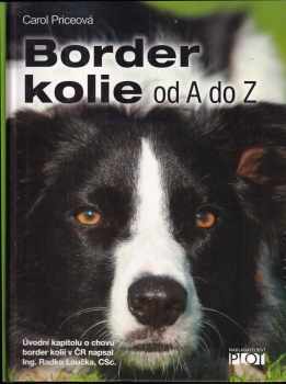 Carol Price: Border kolie od A do Z