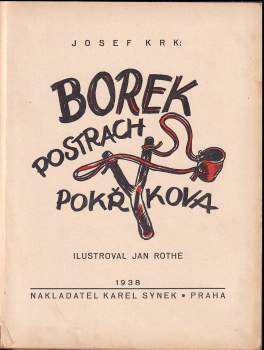 Josef Křovák: Borek, postrach Pokřikova