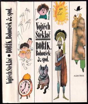 Vojtěch Steklač: Bořík & spol. ; Bohoušek & spol