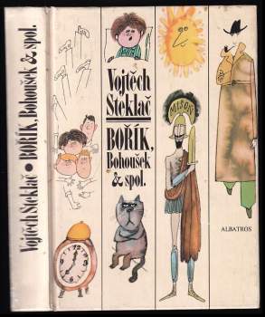 Vojtěch Steklač: Bořík & spol. ; Bohoušek & spol