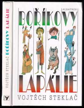 Vojtěch Steklač: Boříkovy lapálie