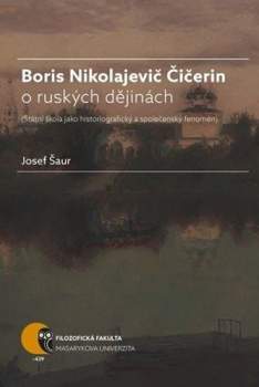 Boris N. Čičerin o ruských dějinách
