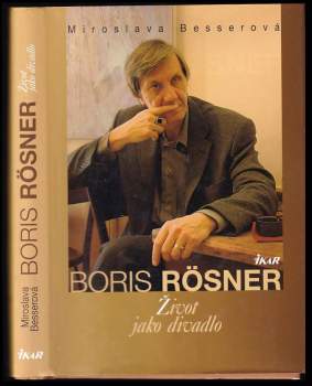 Miroslava Besserová: Boris Rösner