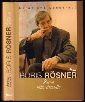 Miroslava Besserová: Boris Rösner