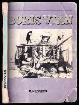 Boris Vian - Jazzpetit - Boris Vian (1981, Jazzová sekce) - ID: 425169