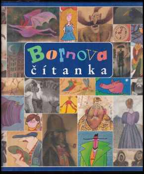 Bornova čítanka - Adolf Born, Ivan Matějka (2007, Slovart) - ID: 574257