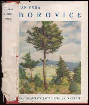 Jan Vrba: Borovice : román stromu