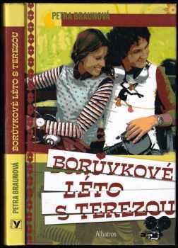 Petra Braunová: Borůvkové léto s Terezou