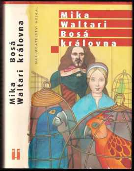 Bosá královna - Mika Waltari (2008, Hejkal) - ID: 715334