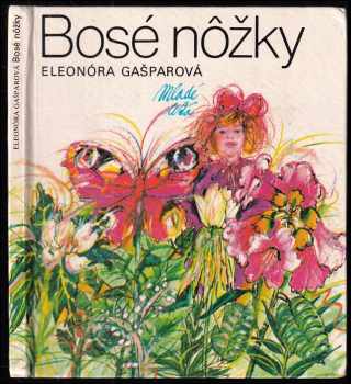 Eleonóra Gašparová: Bosé nožky