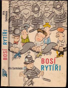 Ota Šafránek: Bosí rytíři