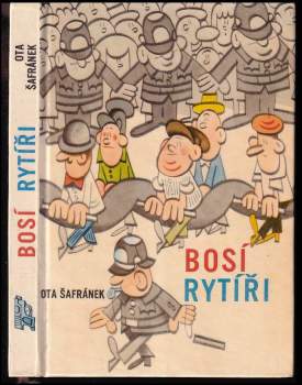 Ota Šafránek: Bosí rytíři