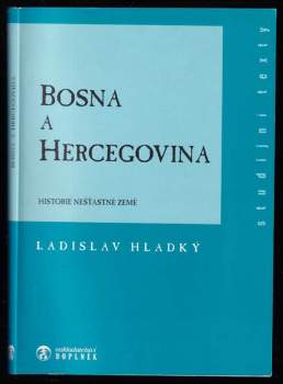Ladislav Hladký: Bosna a Hercegovina