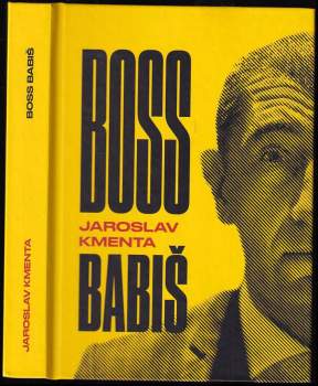 Jaroslav Kmenta: Boss Babiš