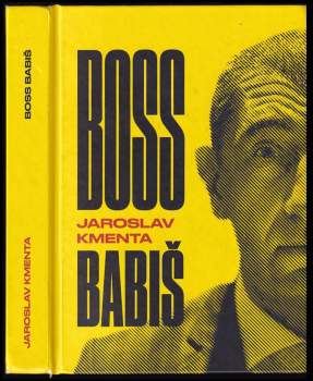 Jaroslav Kmenta: Boss Babiš
