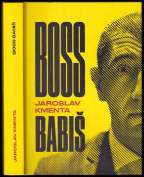 Jaroslav Kmenta: Boss Babiš