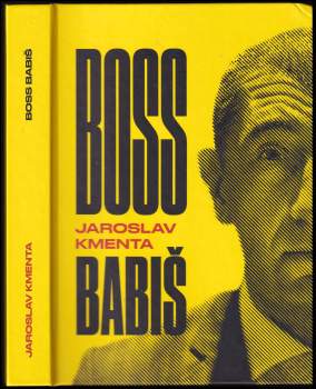 Jaroslav Kmenta: Boss Babiš