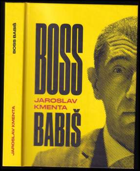 Jaroslav Kmenta: Boss Babiš
