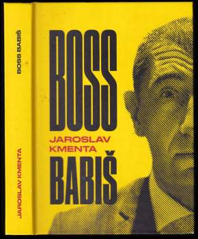 Jaroslav Kmenta: Boss Babiš