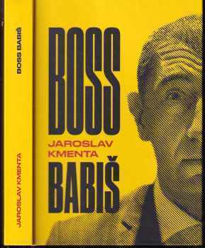 Boss Babiš - Jaroslav Kmenta (2017, JKM) - ID: 701577