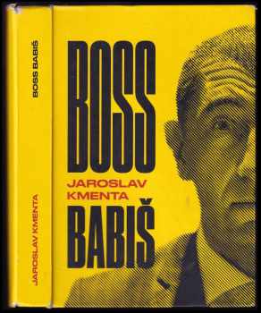 Jaroslav Kmenta: Boss Babiš