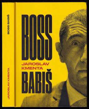 Boss Babiš - Jaroslav Kmenta (2017, JKM) - ID: 1969650