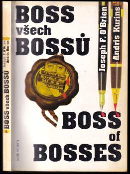 Joseph F O'Brien: Boss všech bossů