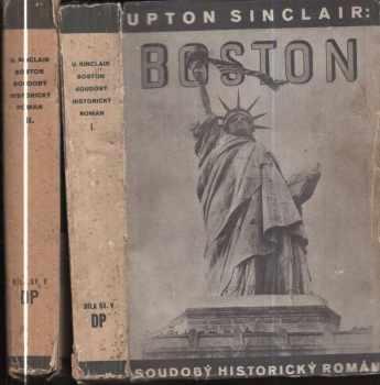 Upton Sinclair: Boston - soudobý historický román - 2 svazky