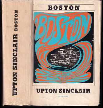 Boston - Upton Sinclair, Opton Sinclair (1970, Svoboda) - ID: 123013