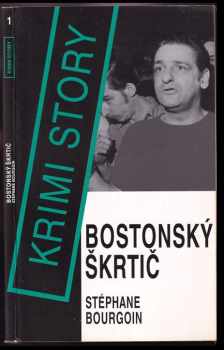 Stéphane Bourgoin: Bostonský škrtič