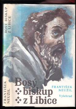 Bosý biskup z Libice : [román o sv. Vojtěchu]