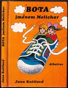 Jana Knitlová: Bota jménem Melichar