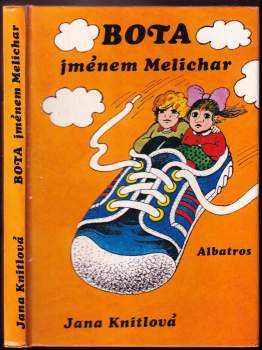 Jana Knitlová: Bota jménem Melichar